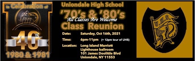 Uniondale High School Class of '70 & ‘80's Class Reunion