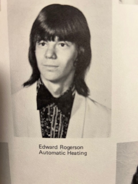 Edward Rogerson - Class of 1974 - Saunders Trades & Tech High School