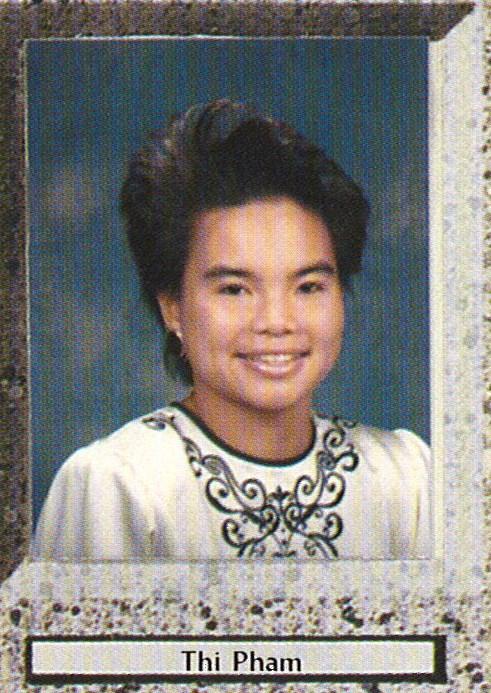 Thi Pham - Class of 1988 - Magnolia High School