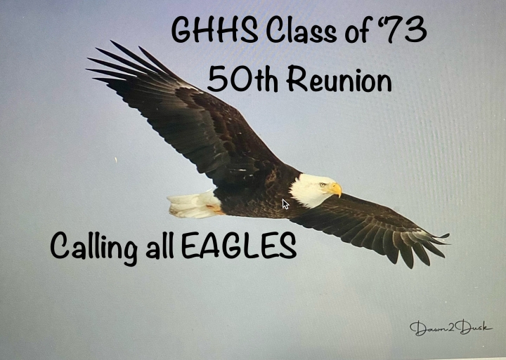 GHHS CLASS OF '73  50TH REUNION  APRIL 2023