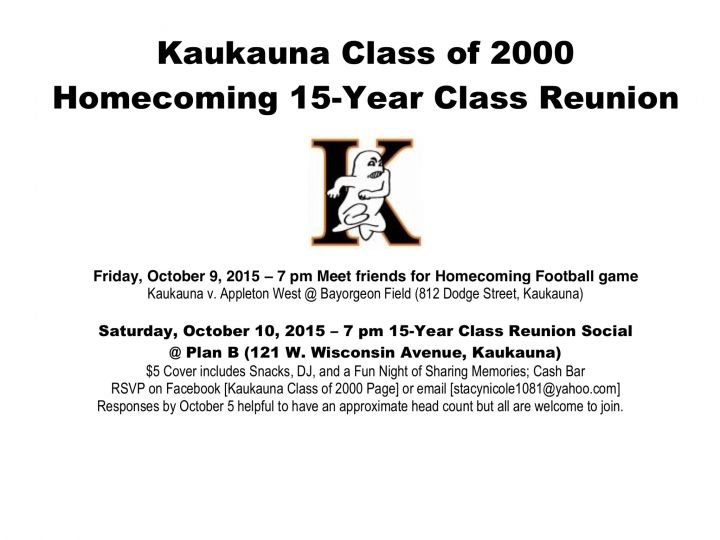Kaukauna Class of 2000 - 15 Year Homecoming Reunion