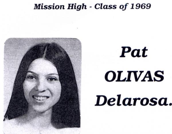 Patricia Olivas - Class of 1969 - Mission High School