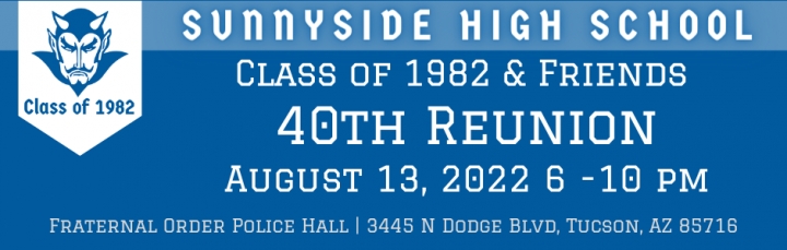 Sunnyside High School Class of 1982 (and friends) 40th Reunion