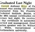 Gerald Sliter Graudated Last Night