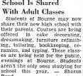 B.h.s. School Is Shared With Adult Classes