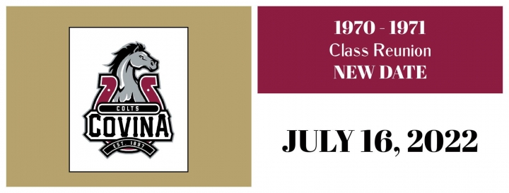 Covina High School 1970/1971 50th Reunion