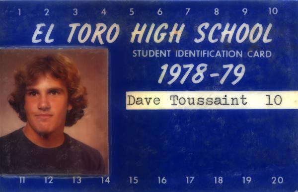 Dave Toussaint - Class of 1981 - El Toro High School