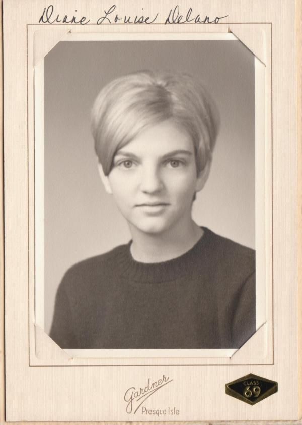 Diane Delano - Class of 1969 - Presque Isle High School