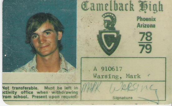 Mark Warsing - Class of 1979 - Camelback High School