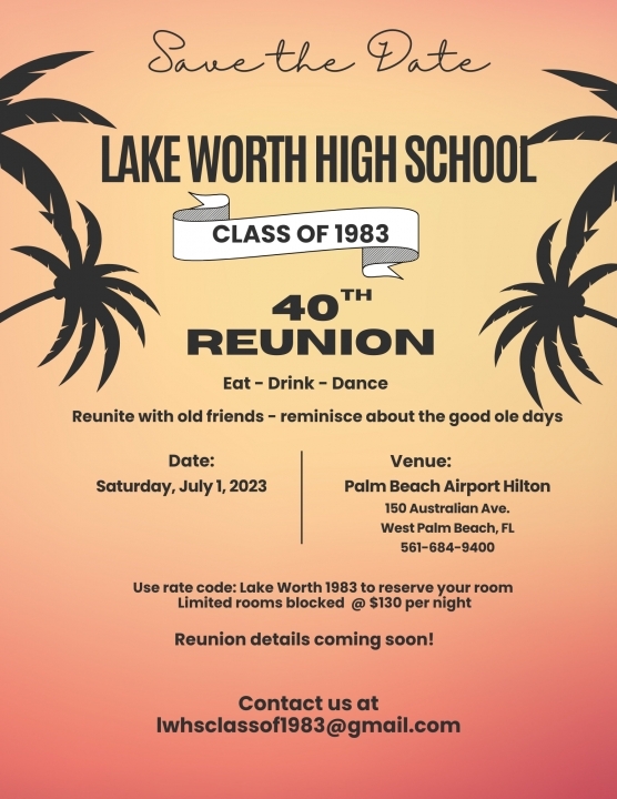 Lake Worth High ~ Class of 1983 ~ 40th Reunion