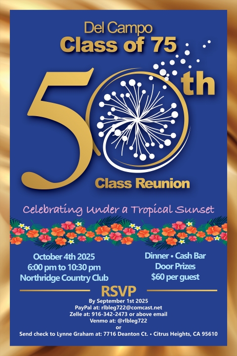 Del Campo Class of 1975 50th Anniversary Reunion