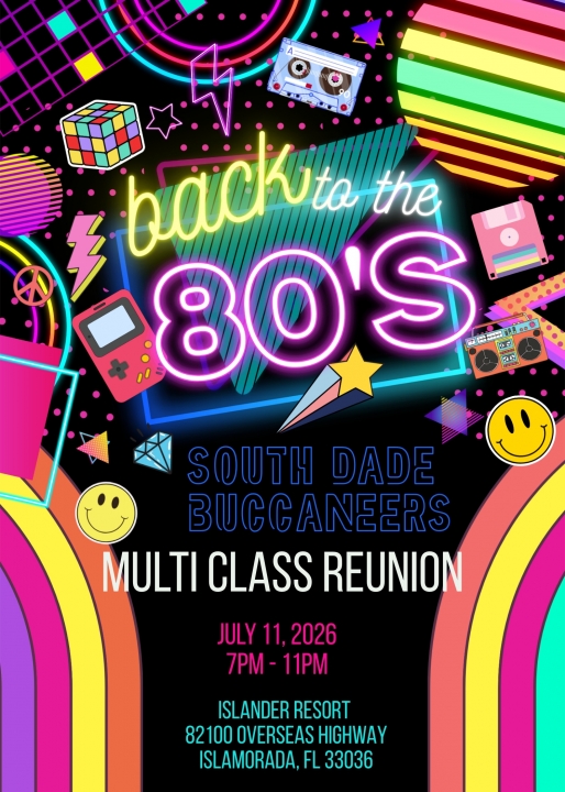 South Dade 1980's MULTI Class Reunion